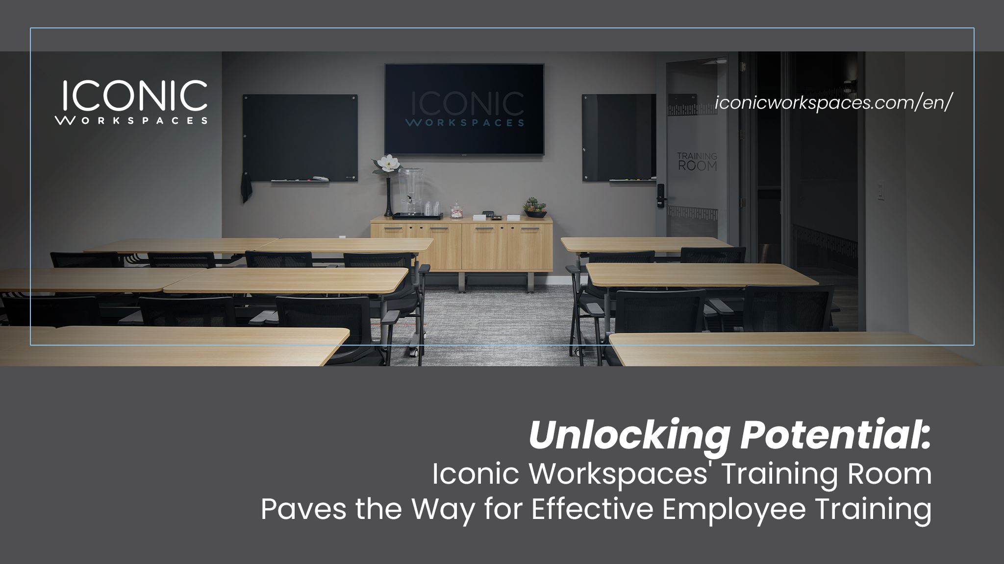 Unlocking Potential: Iconic Workspaces' Training Room Paves the Way for Effective Employee Training